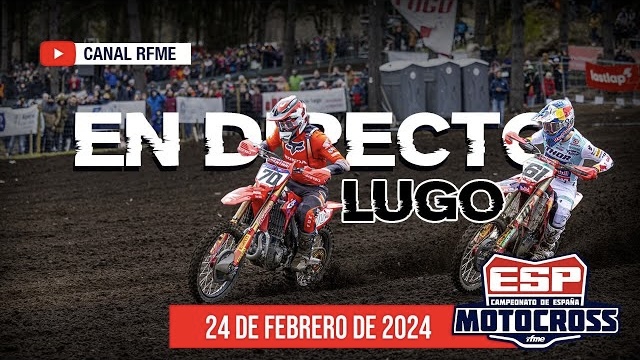 Vídeo MX España, Lugo: ¡Mira la carrera de Alberto y Salquero en directo!